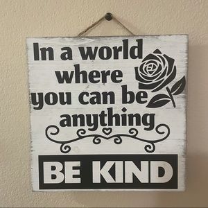Farmhouse Sign Be Kind Inspire Motivate Teacher